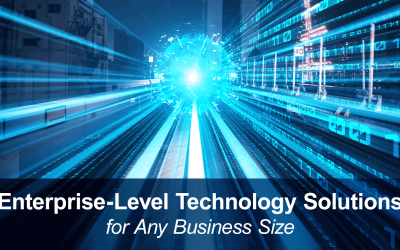 Enterprise-Level Technology Solutions for Any Business Size